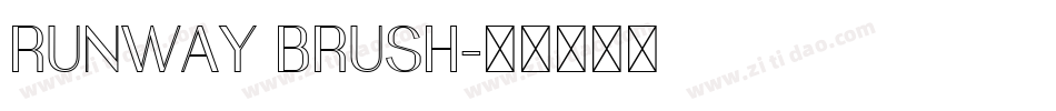 RUNWAY BRUSH字体转换
